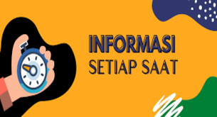 INFORMASI SETIAP SAAT
